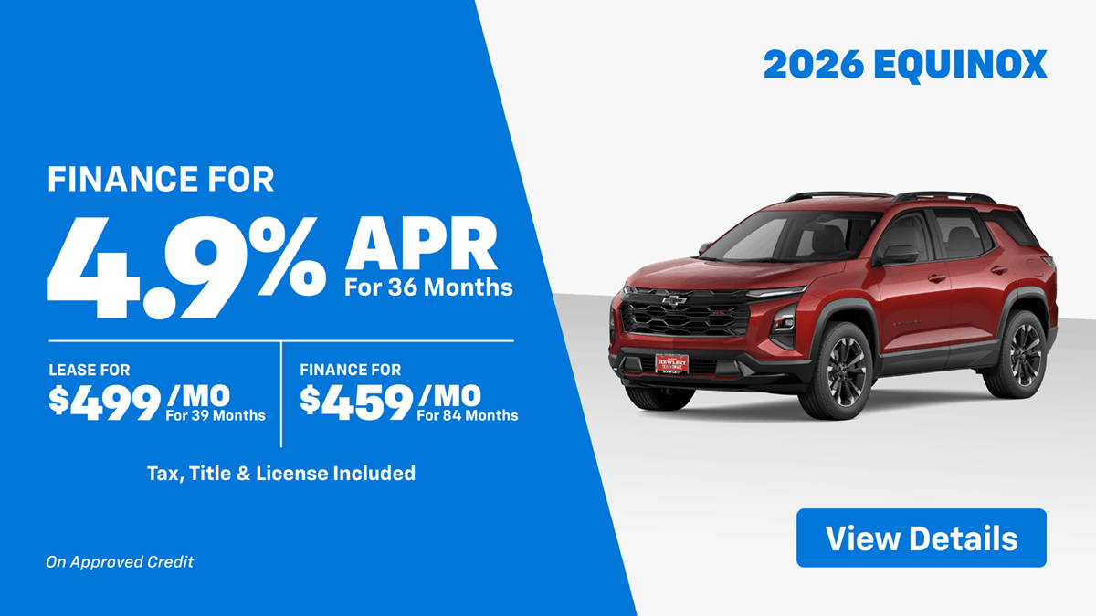 2026 Equinox 4.9% for 36 Mo OR $499 Mo Lease OR $459 Mo Finance